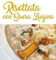 Risottata Suor Luigina palavelmaio